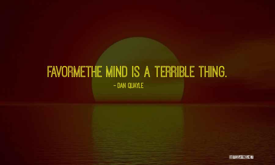 Dan Quayle Quotes 1600618 Dan Quayle Quotes 1600618