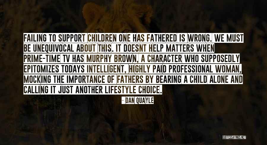 Dan Quayle Quotes 976155 Dan Quayle Quotes 976155