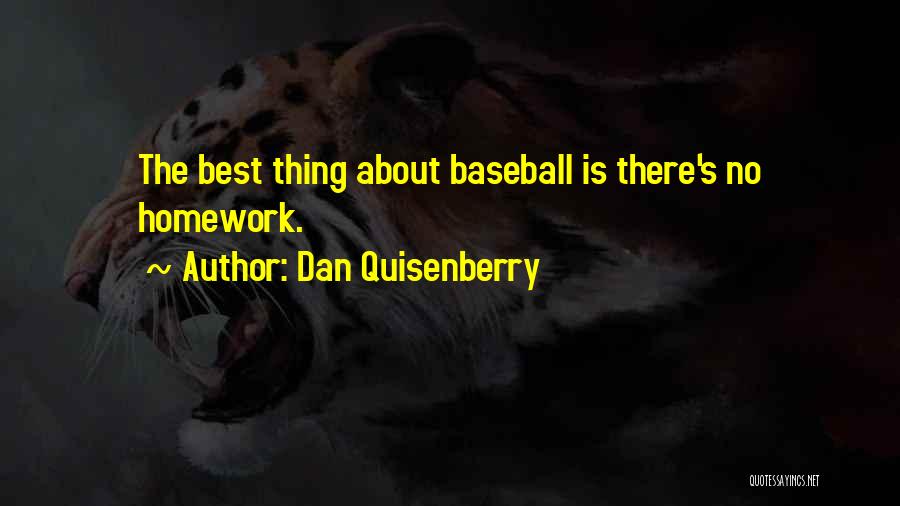 Dan Quisenberry Quotes 801369