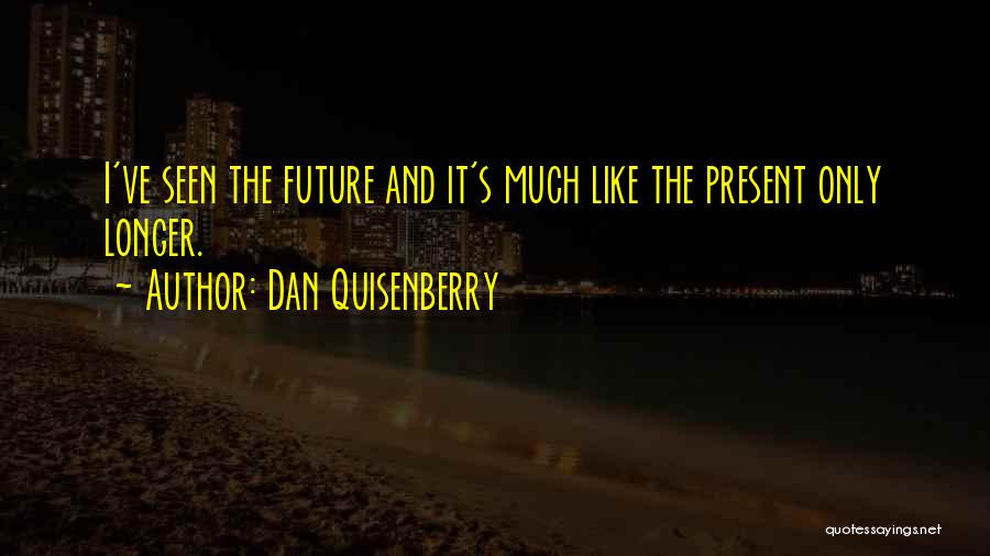 Dan Quisenberry Quotes 870141