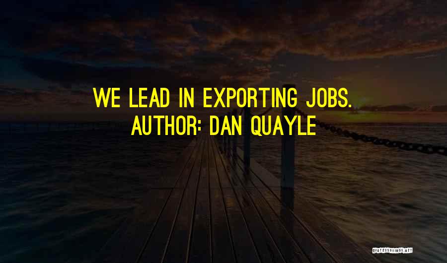 Dan Rather Funny Quotes By Dan Quayle