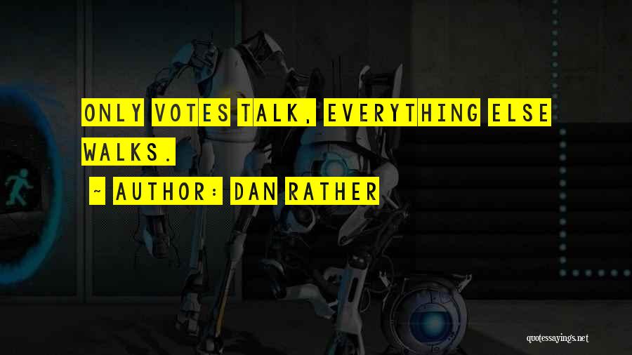 Dan Rather Quotes 1005870