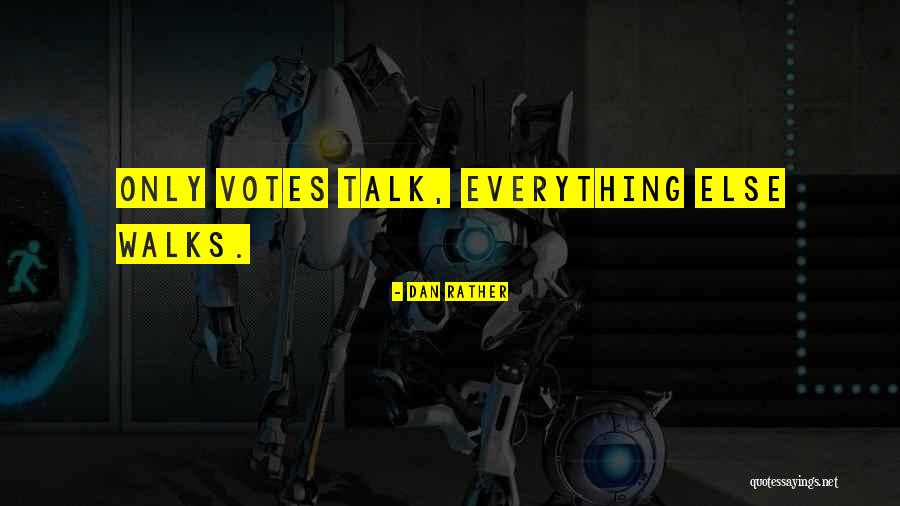 Dan Rather Quotes 1005870 Dan Rather Quotes 1005870