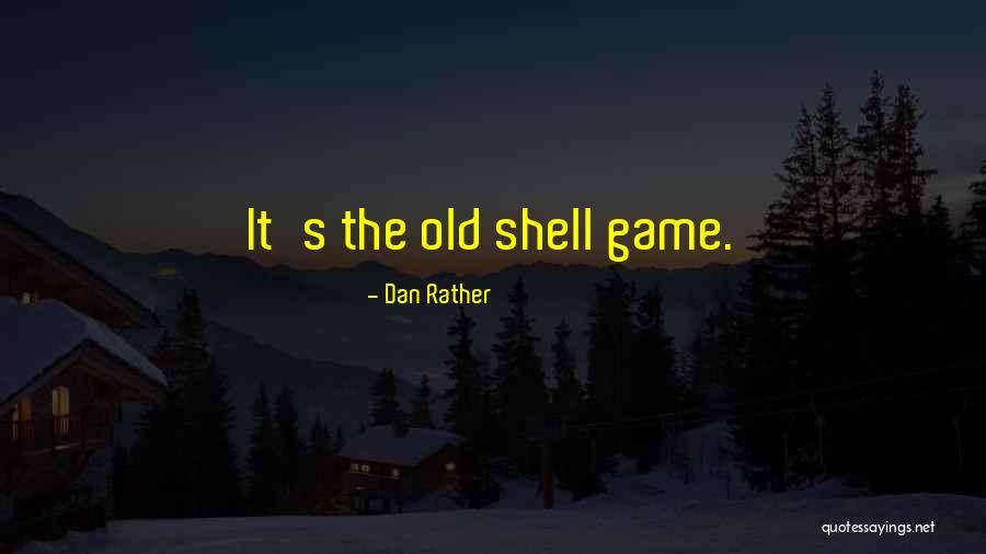 Dan Rather Quotes 1345396