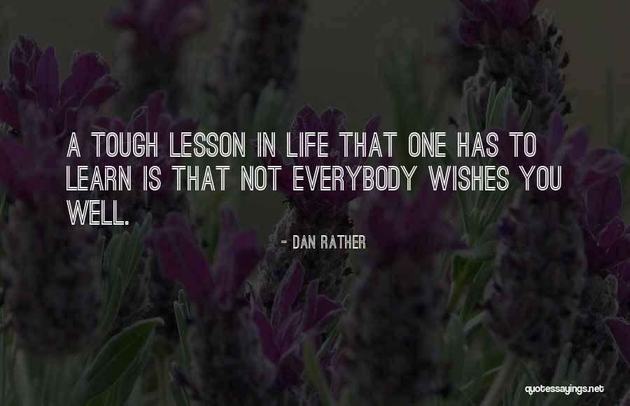 Dan Rather Quotes 1830397 Dan Rather Quotes 1830397