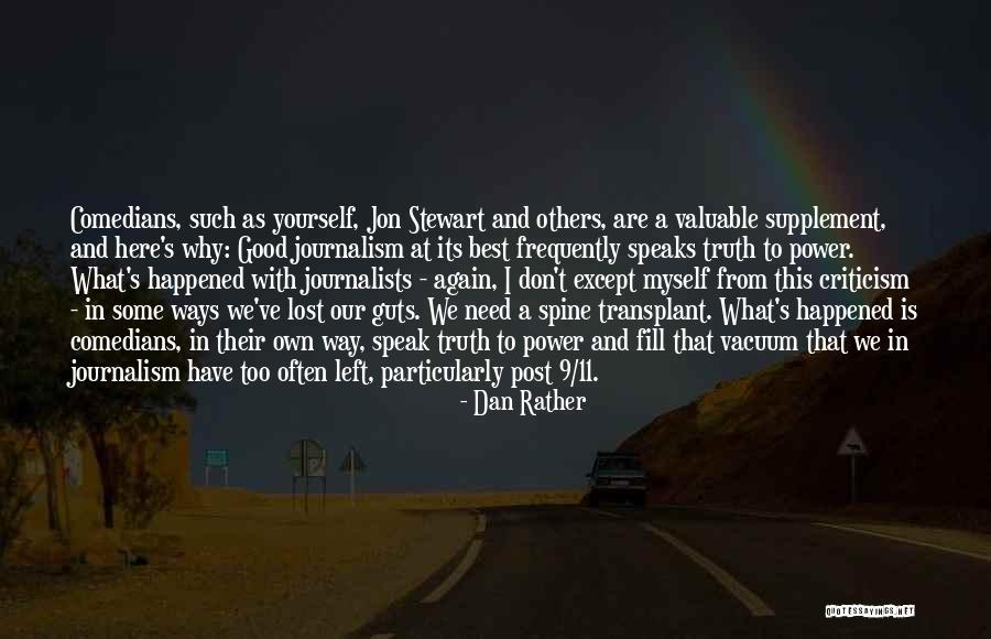Dan Rather Quotes 1845721 Dan Rather Quotes 1845721