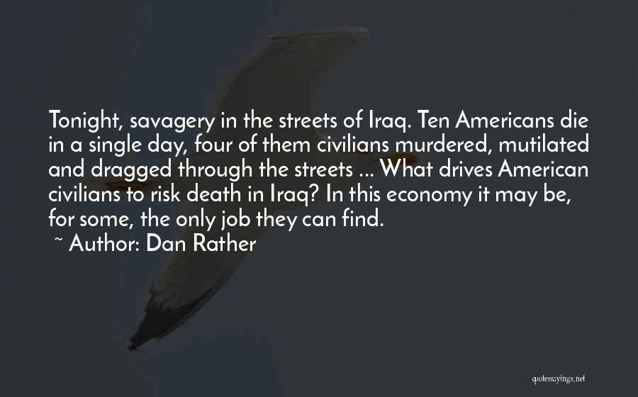 Dan Rather Quotes 1959569
