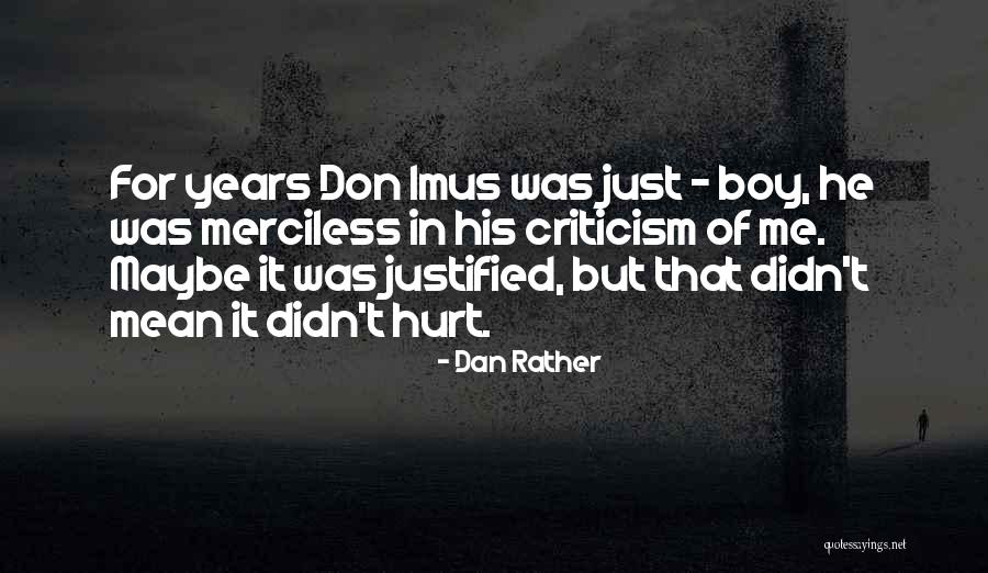 Dan Rather Quotes 2154927 Dan Rather Quotes 2154927