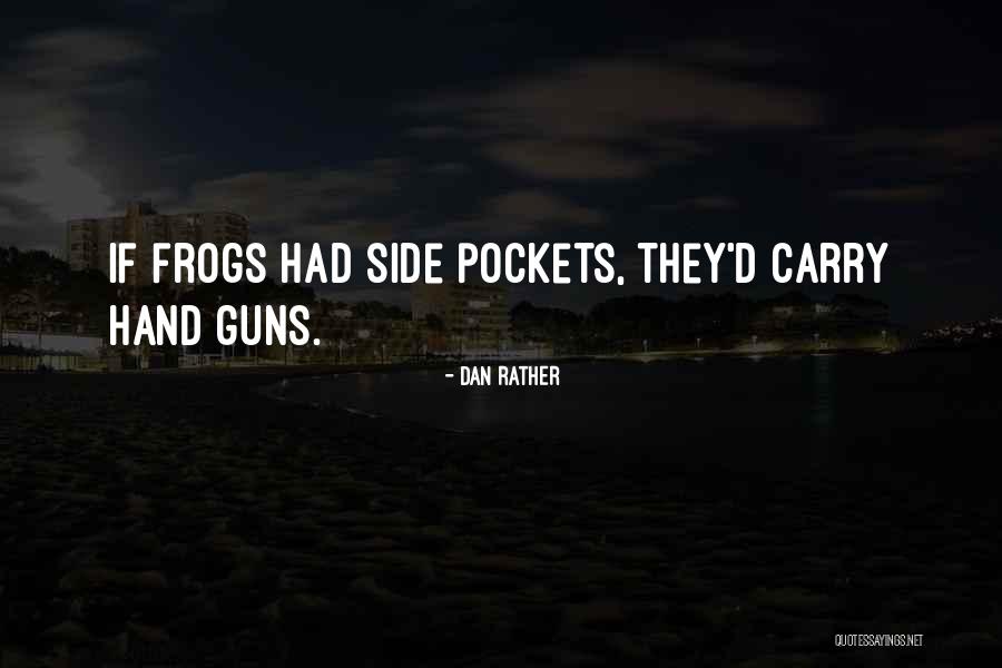 Dan Rather Quotes 2246113 Dan Rather Quotes 2246113