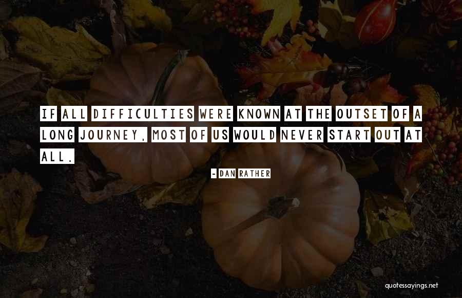 Dan Rather Quotes 231645 Dan Rather Quotes 231645