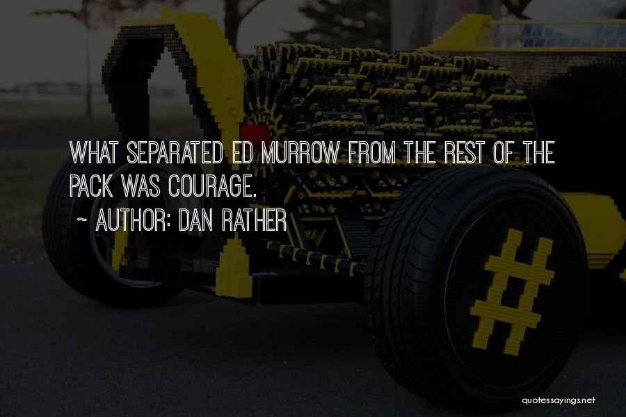 Dan Rather Quotes 283637