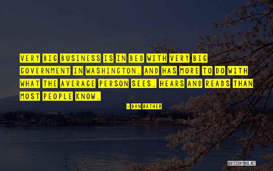 Dan Rather Quotes 342280 Dan Rather Quotes 342280
