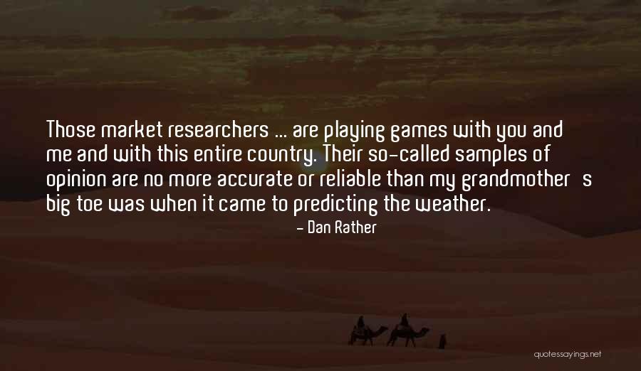 Dan Rather Quotes 354105