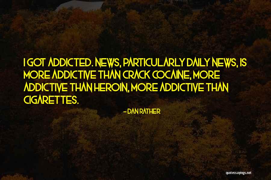 Dan Rather Quotes 366876 Dan Rather Quotes 366876