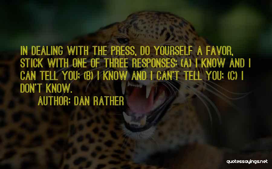 Dan Rather Quotes 422712