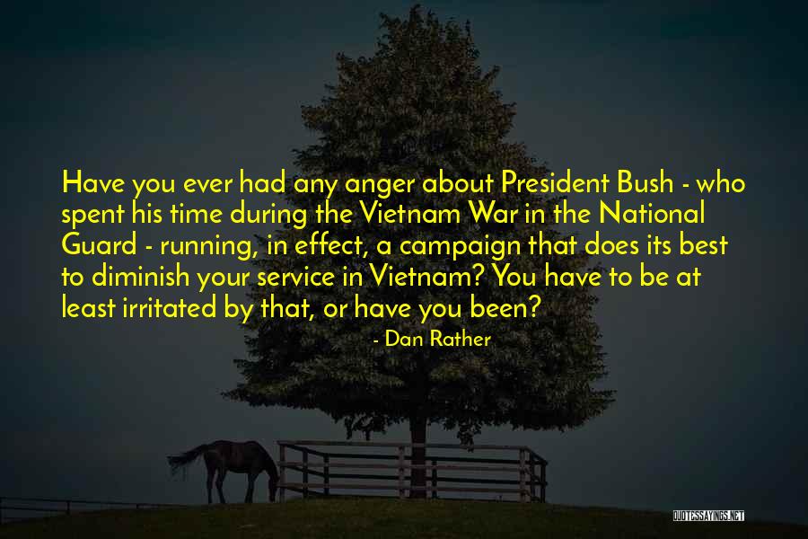 Dan Rather Quotes 519410 Dan Rather Quotes 519410