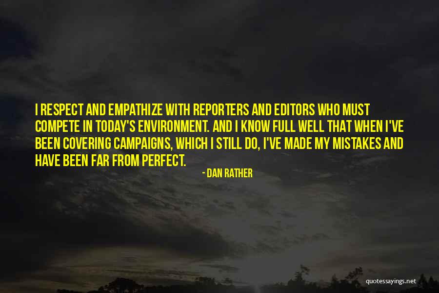 Dan Rather Quotes 906612 Dan Rather Quotes 906612