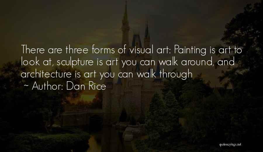 Dan Rice Quotes 358553