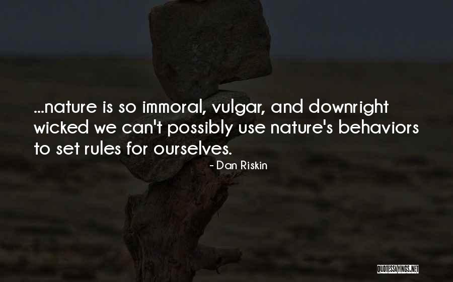 Dan Riskin Quotes 325752 Dan Riskin Quotes 325752