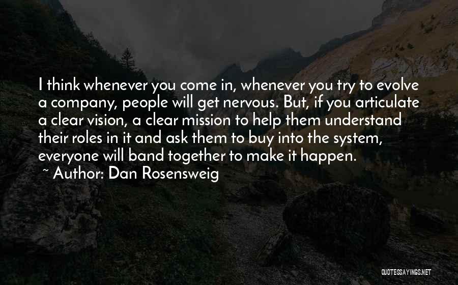 Dan Rosensweig Quotes 1346664