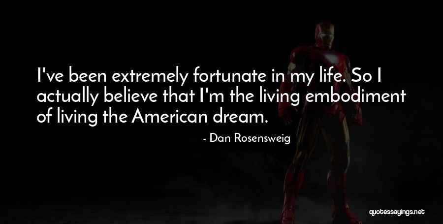 Dan Rosensweig Quotes 388578