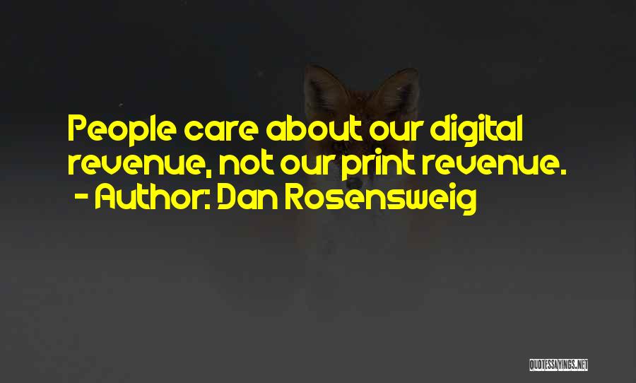 Dan Rosensweig Quotes 954073