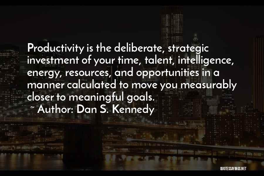 Dan S. Kennedy Quotes 1321664