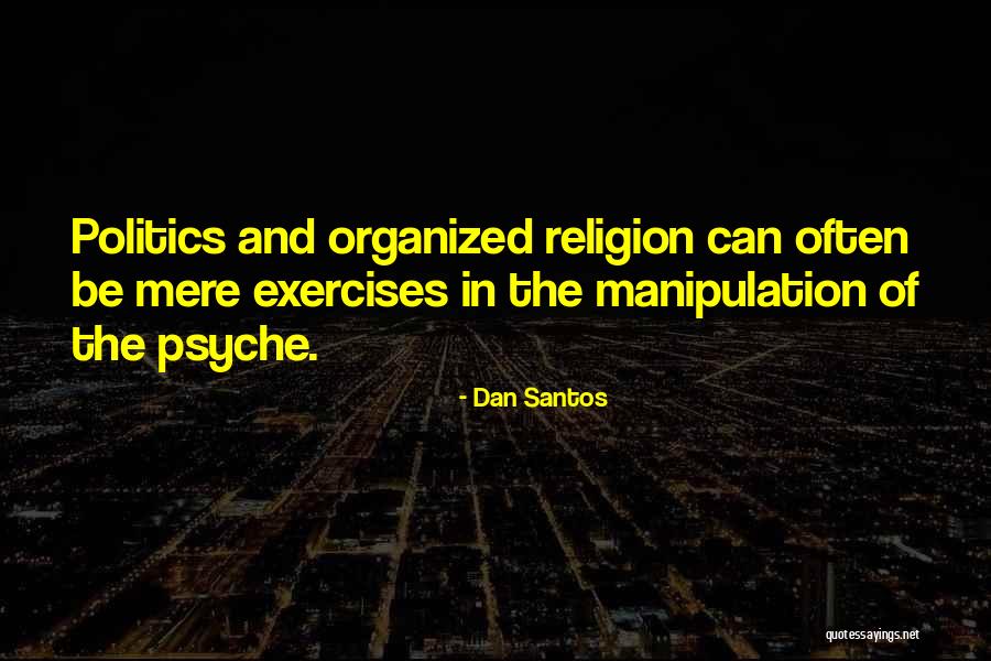 Dan Santos Quotes 350802