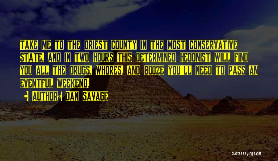 Dan Savage Quotes 1055813