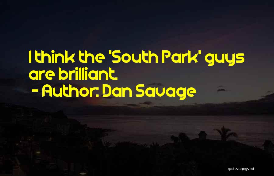 Dan Savage Quotes 1057411