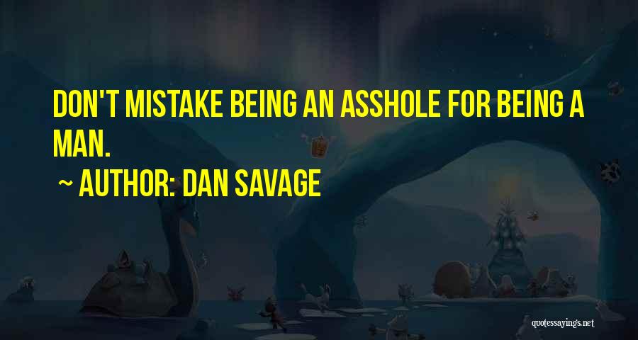 Dan Savage Quotes 1078405