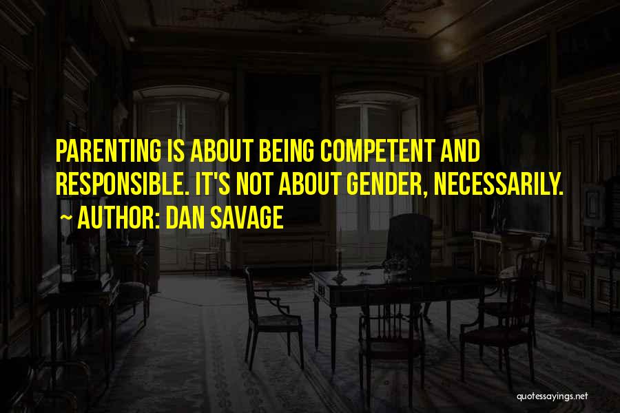Dan Savage Quotes 1566617