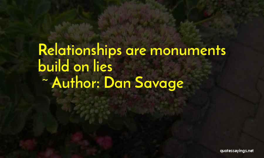 Dan Savage Quotes 1780049