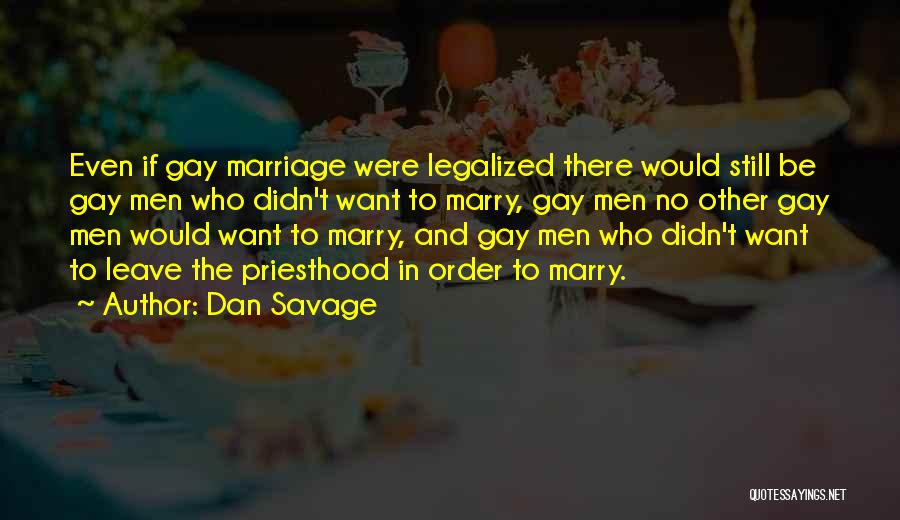 Dan Savage Quotes 289981