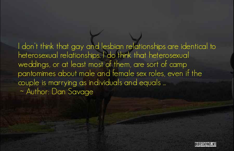Dan Savage Quotes 653395