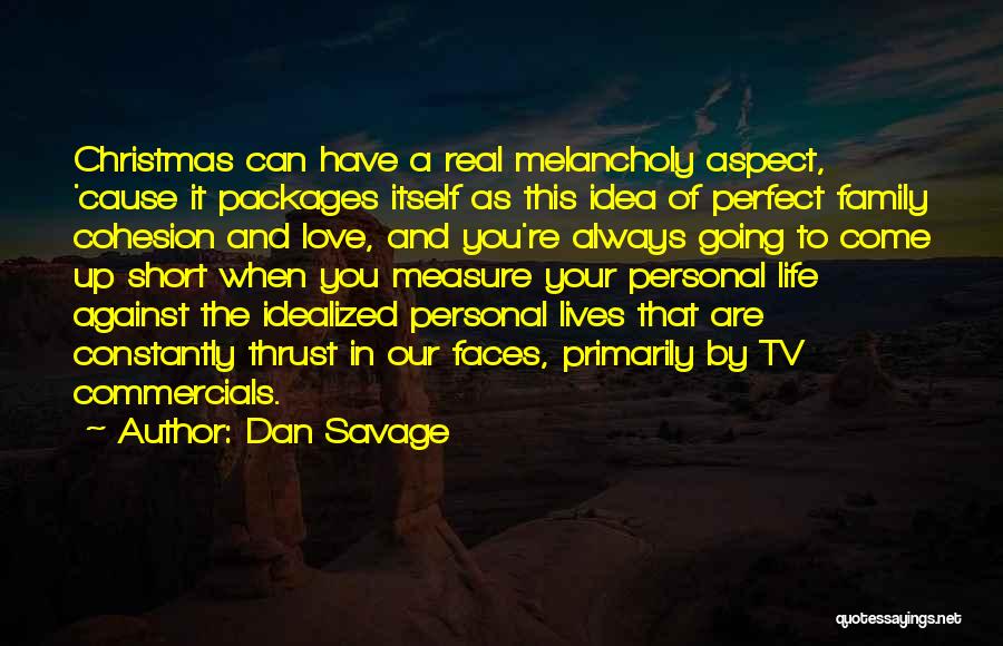 Dan Savage Quotes 96991