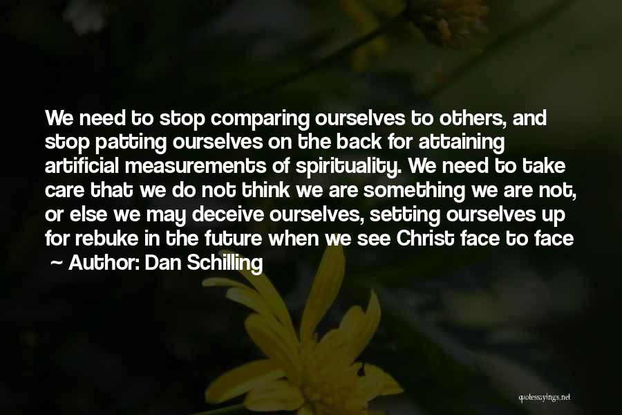 Dan Schilling Quotes 1064827