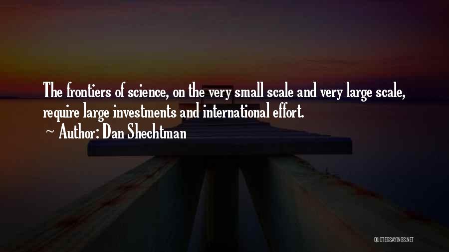 Dan Shechtman Quotes 1823679