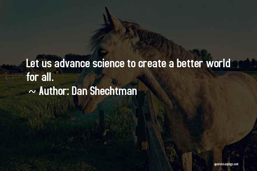 Dan Shechtman Quotes 2112175
