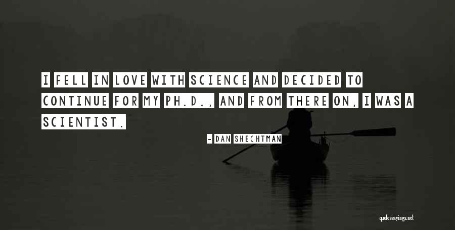 Dan Shechtman Quotes 418523