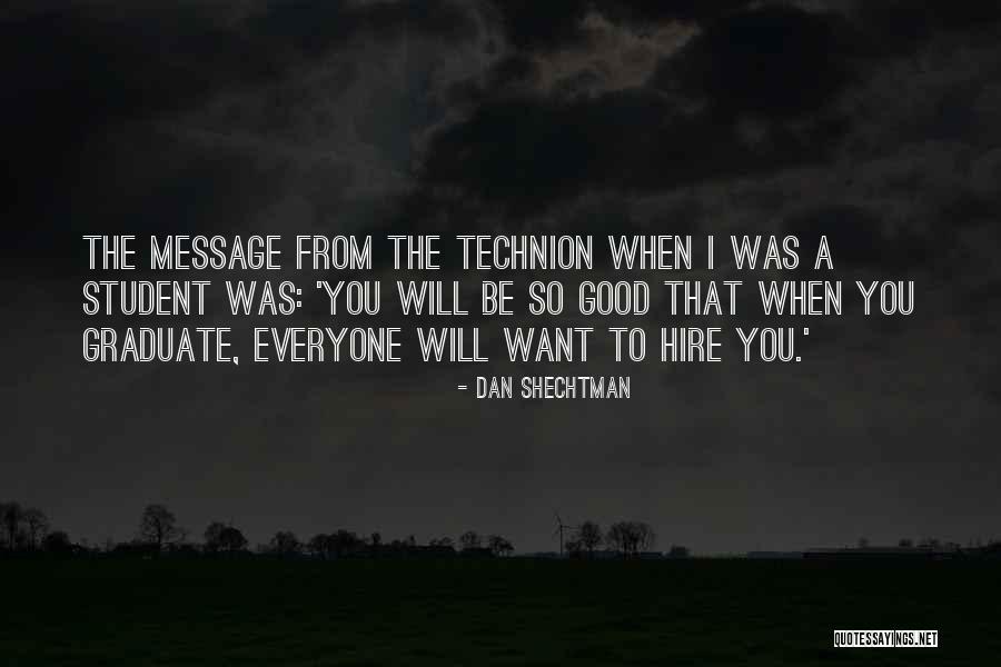 Dan Shechtman Quotes 794213