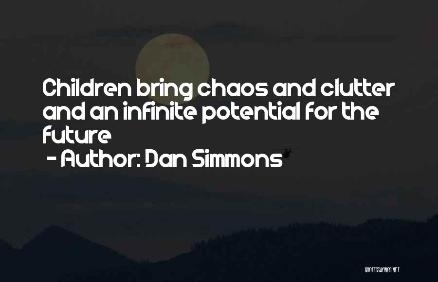 Dan Simmons Quotes 1006289