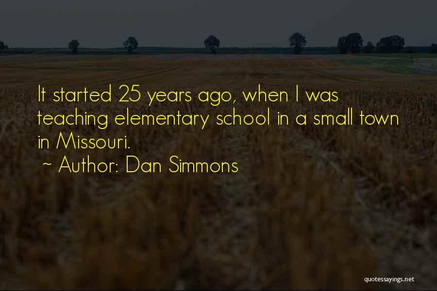 Dan Simmons Quotes 1318094