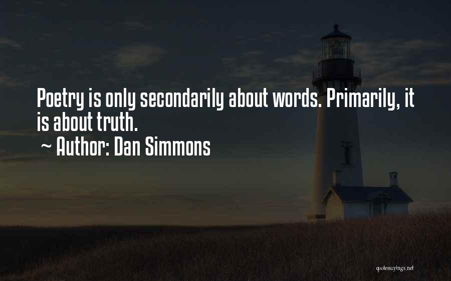Dan Simmons Quotes 1452497