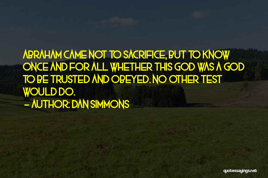 Dan Simmons Quotes 1484904
