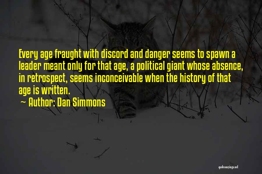 Dan Simmons Quotes 1636870