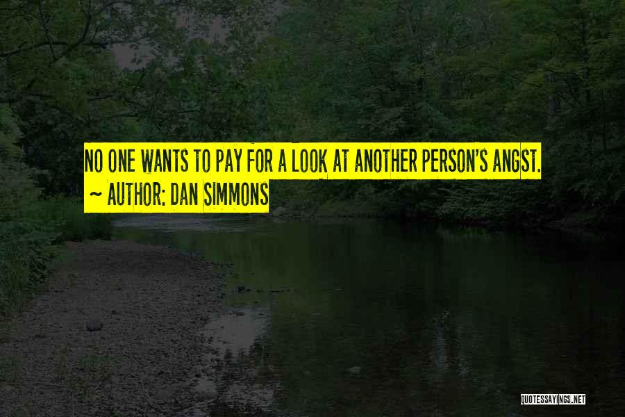 Dan Simmons Quotes 1661312