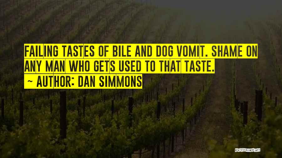 Dan Simmons Quotes 1783894