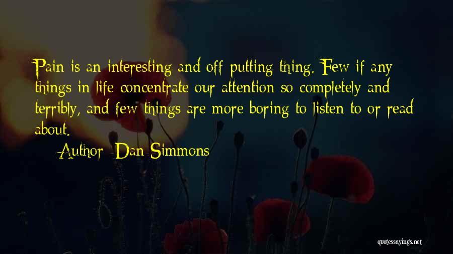 Dan Simmons Quotes 1931132