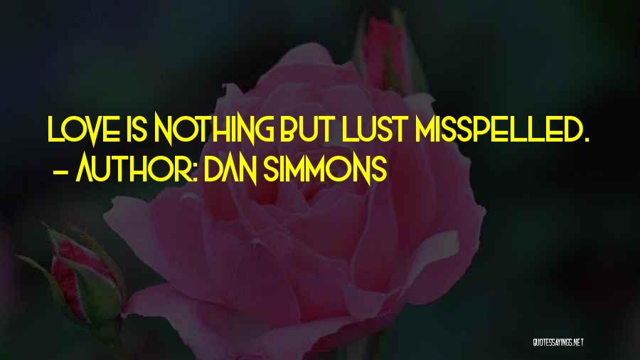 Dan Simmons Quotes 209876